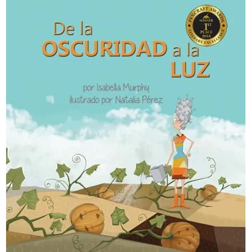 De la Oscuridad a la Luz - Hardcover