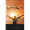 A Life of Devotion - Paperback