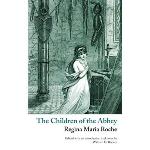 The Children of the Abbey (Valancourt Classics) - Paperback