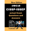 (ISC)2 CISSP-ISSEP actual Exam Questions and Answers: CISSP-ISSEP Information Systems Security Engineering Professional +100 practice exam questions - Paperback