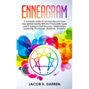 Enneagram: A Complete Guide To Test And Discover Your True Spiritual Identity With The 9 Personality Types and 27 Subtypes (Self- - Paperback