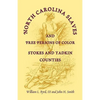 North Carolina Slaves and Free Persons of Color: Stokes and Yadkin Counties - Paperback