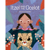 Itzel and the Ocelot - Hardcover
