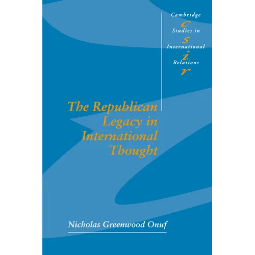 The Republican Legacy in International Thought - Paperback