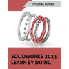 SOLIDWORKS 2023 Learn By Doing (COLORED) - Paperback