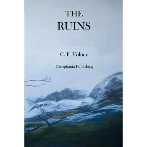 The Ruins: or Meditations on the Revolutions of Empires and the Law of Nature - Paperback