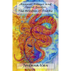 Animal Totems and Spirit Guides: The Wisdom of Snake - Paperback