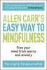 The Easy Way to Mindfulness: Free Your Mind from Worry and Anxiety - Paperback