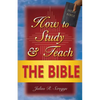 How to Study and Teach the Bible - Paperback
