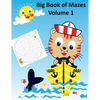 Big Book of Mazes Volume 1: Maze Books for Kids 4 - 6, One Game per Page, Activity Books for Kids) - Paperback