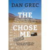 The Road Chose Me Volume 1: Two years and 40,000 miles from Alaska to Argentina - Paperback