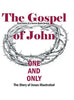 The Gospel of John: First Issue of a Seven-Book Series - Hardcover