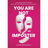 You Are Not an Imposter - Hardcover