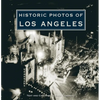 Historic Photos of Los Angeles - Hardcover