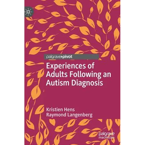Experiences of Adults Following an Autism Diagnosis - Hardcover
