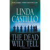 The Dead Will Tell: A Kate Burkholder Novel - Mass Market Paperbound
