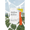 Million Billion: Brief Essays on Snow Days, Spitwads, Bad Sandwiches, Dad Socks, Hairballs, Headbanging Bird Love, and Hope. - Paperback