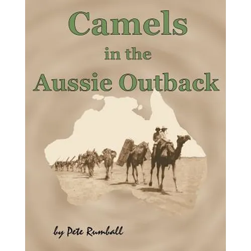 Camels in the Aussie Outback - Paperback