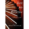 Into My Rotation - A collection of scribes - Paperback