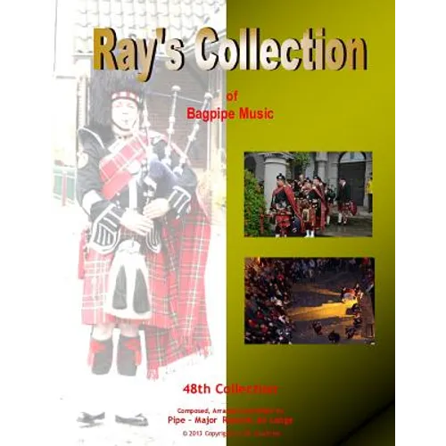 Ray's Collection of Bagpipe Music Volume 48 - Paperback