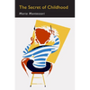 The Secret of Childhood: Facsimile of First Edition - Paperback