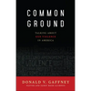 Common Ground: Talking about Gun Violence in America - Paperback