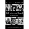 Palestine and Israel: A Concealed History - Hardcover