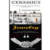 Ceramics & Jewelry: 1-2-3 Easy Steps to Mastering Ceramics! & 1-2-3 Easy Steps to Mastering Jewelry Making! - Paperback