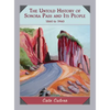 The Untold History of Sonora Pass and Its People: 1860 to 1960 - Hardcover