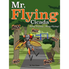 Mr. Flying Cicada - Hardcover