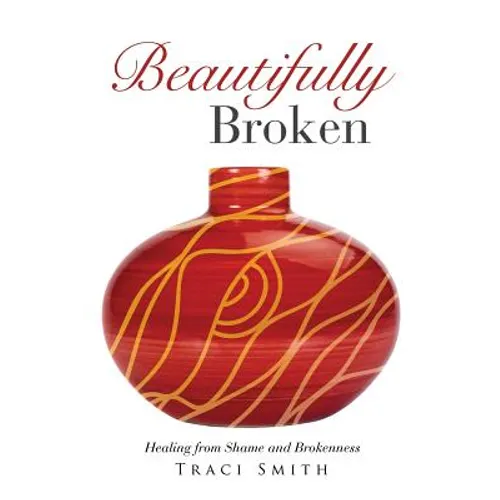 Beautifully Broken - Paperback