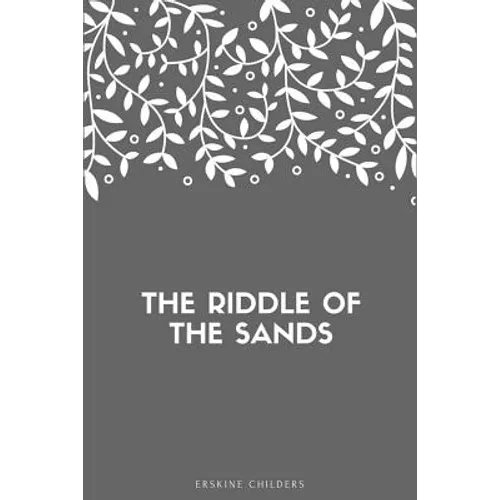 The Riddle of the Sands - Paperback