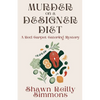 Murder on a Designer Diet: A Red Carpet Catering Mystery - Paperback