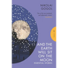 And the Earth Will Sit on the Moon: Essential Stories - Paperback