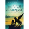The Magi of Miriam: The Boy Who Saved the Kingdom - Paperback