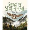 Saving the Spotted Owl: Zalea's Story - Hardcover