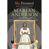 She Persisted: Marian Anderson - Hardcover