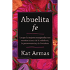 Abuelita fe - Hardcover