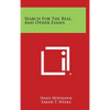 Search For The Real, And Other Essays - Hardcover