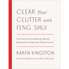 Clear Your Clutter with Feng Shui (Revised and Updated): Free Yourself from Physical, Mental, Emotional, and Spiritual Clutter Forever - Hardcover