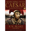 Marching With Caesar-Conquest of Gaul: Second Edition - Paperback