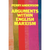 Arguments Within English Marxism - Paperback