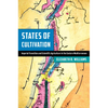 States of Cultivation: Imperial Transition and Scientific Agriculture in the Eastern Mediterranean - Hardcover