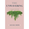 The Unwavering: How Do You Reconcile? Or... Do You? - Paperback