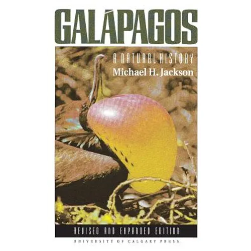 Galapagos: A Natural History - Hardcover