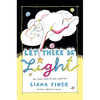 Let There Be Light: The Real Story of Her Creation - Hardcover