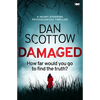 Damaged: A Heart-Stopping Psychological Thriller - Paperback