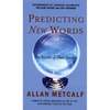 Predicting New Words: The Secrets of Their Success - Paperback