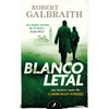 Blanco Letal / Lethal White - Paperback