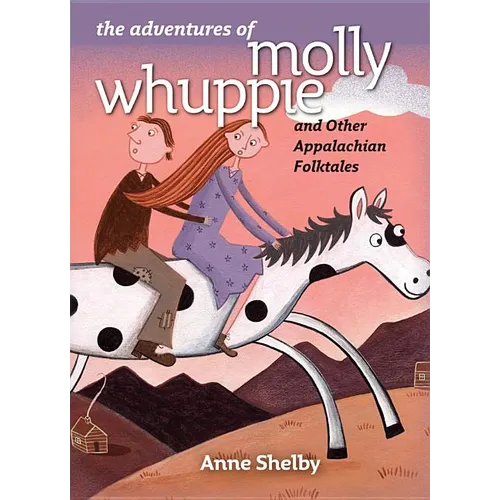 The Adventures of Molly Whuppie and Other Appalachian Folktales - Hardcover